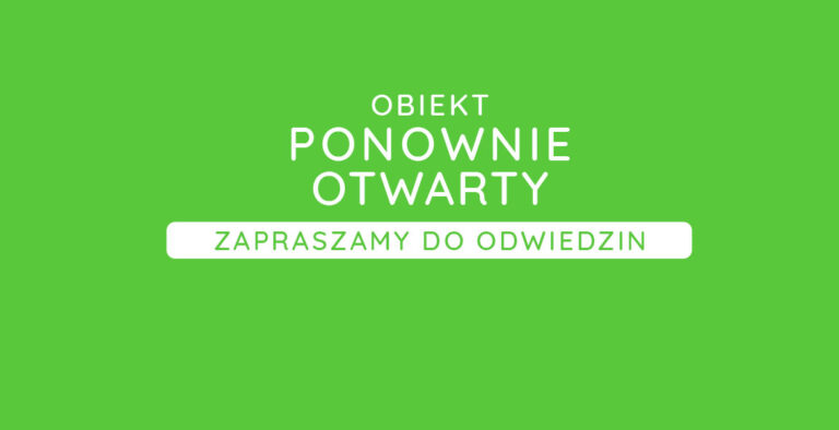 OBIEKT PONOWNIE OTWARTY
