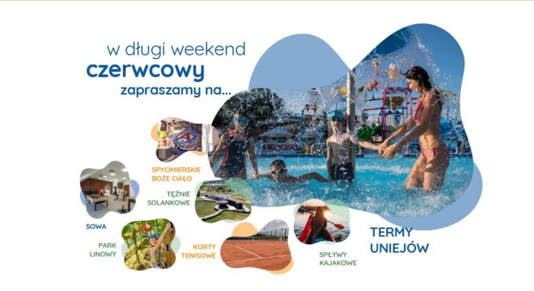Długi weekend czerwcowy 2025 w Termach Uniejów
