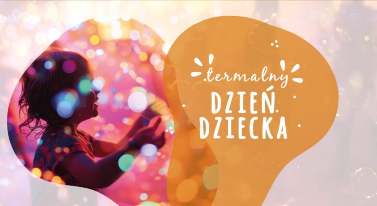 Dzień Dziecka 2025 w Termach Uniejów